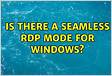 Is there a seamless rdp mode for windows